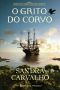 [Crónicas da Terra e do Mar 03] • O grito do corvo